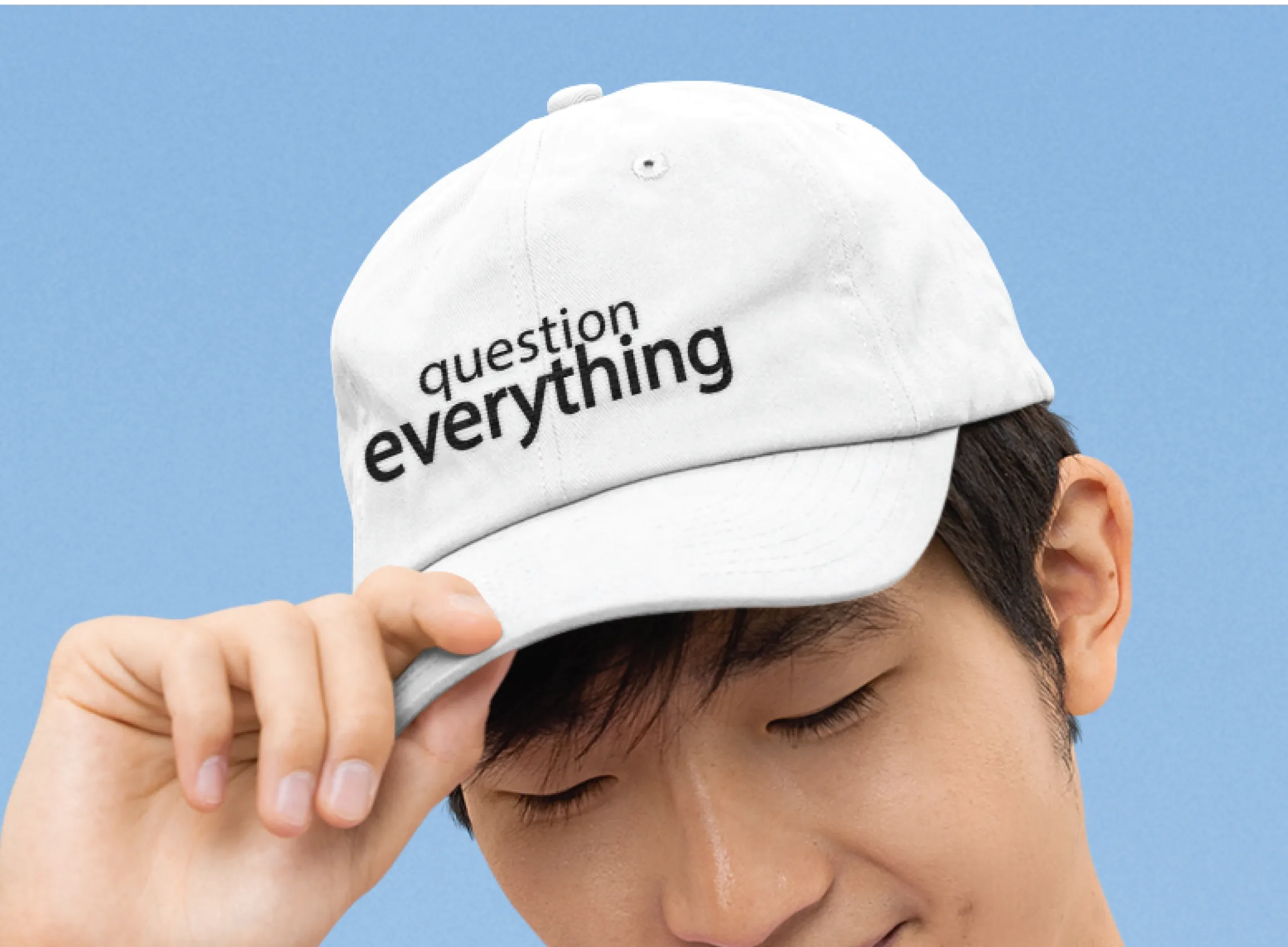 Question Everything Hat